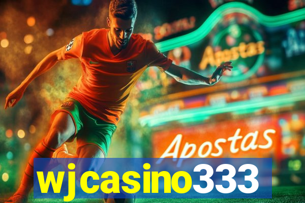 wjcasino333