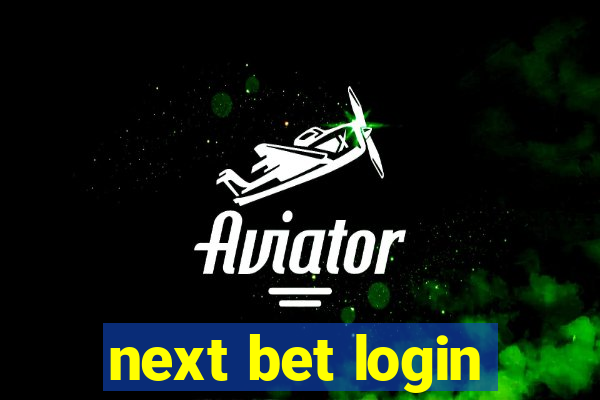 next bet login