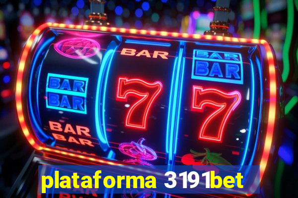 plataforma 3191bet