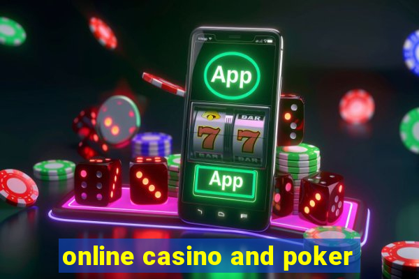 online casino and poker