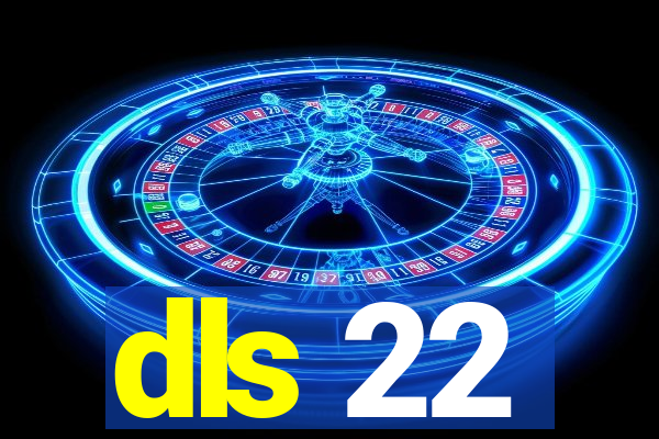 dls 22