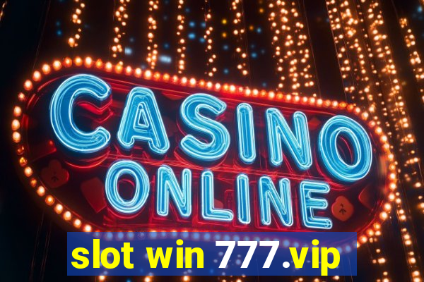 slot win 777.vip