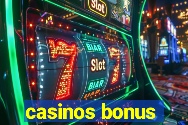 casinos bonus