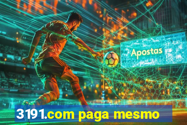 3191.com paga mesmo