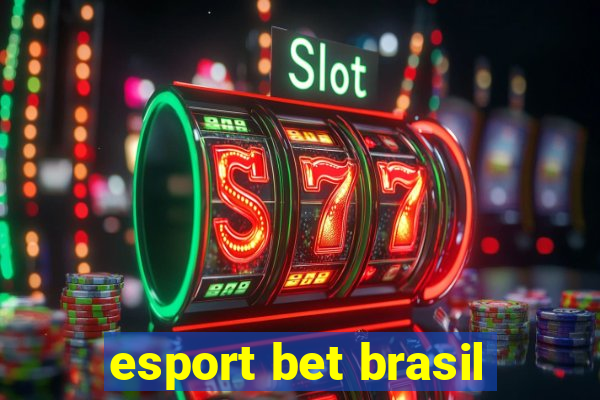 esport bet brasil