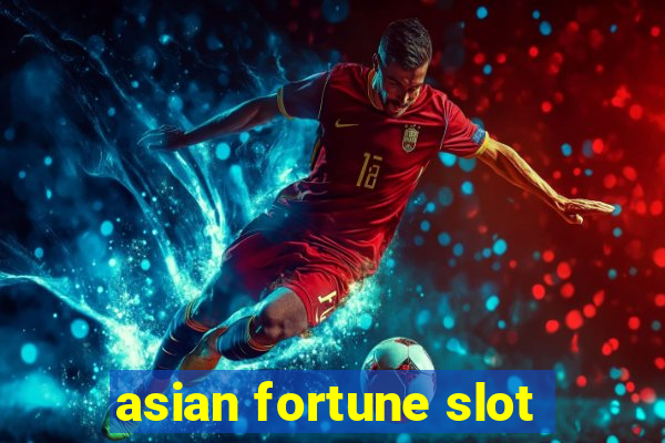 asian fortune slot