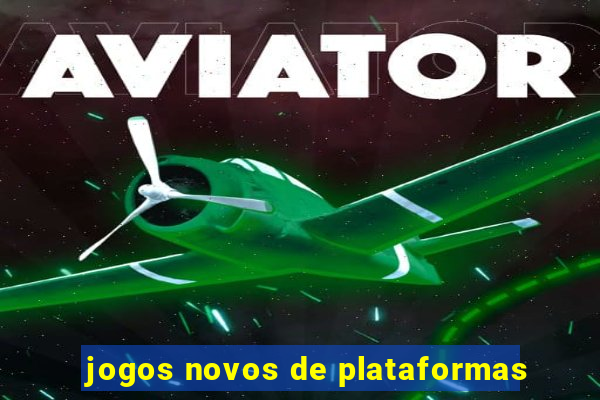 jogos novos de plataformas