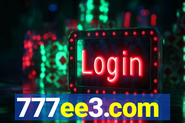 777ee3.com