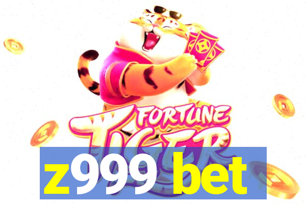 z999 bet