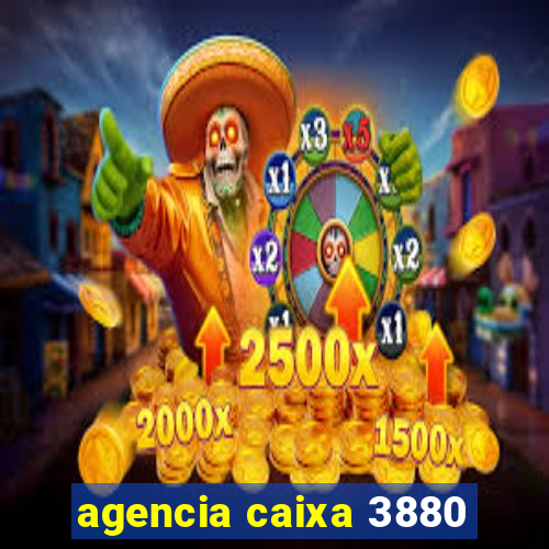 agencia caixa 3880