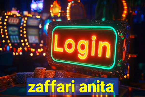 zaffari anita