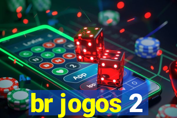 br jogos 2