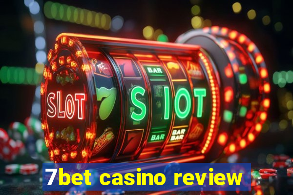 7bet casino review