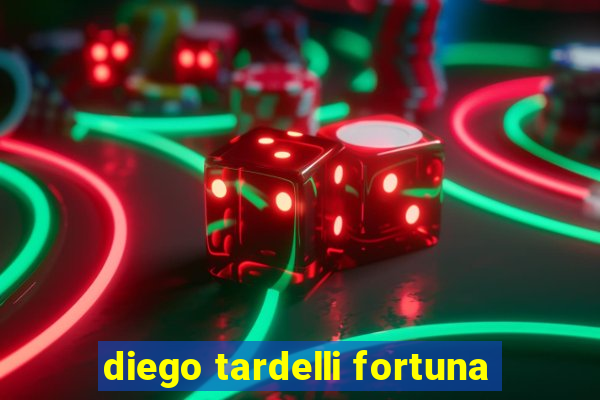 diego tardelli fortuna