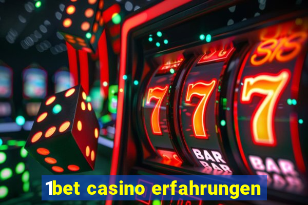 1bet casino erfahrungen