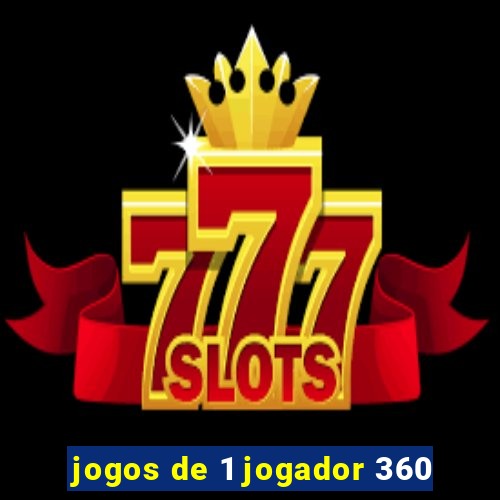 jogos de 1 jogador 360