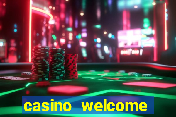 casino welcome bonus without deposit