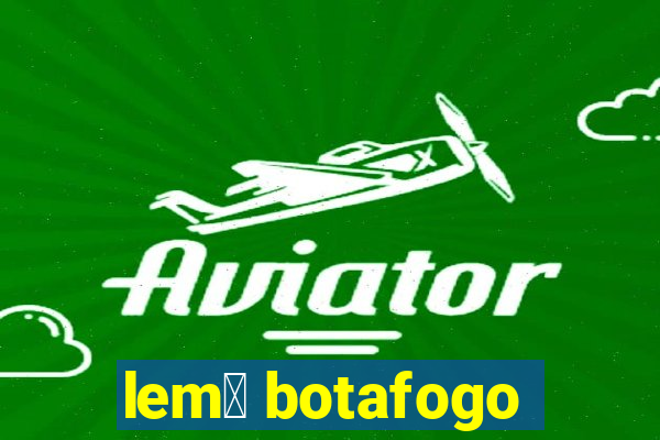 lem么 botafogo