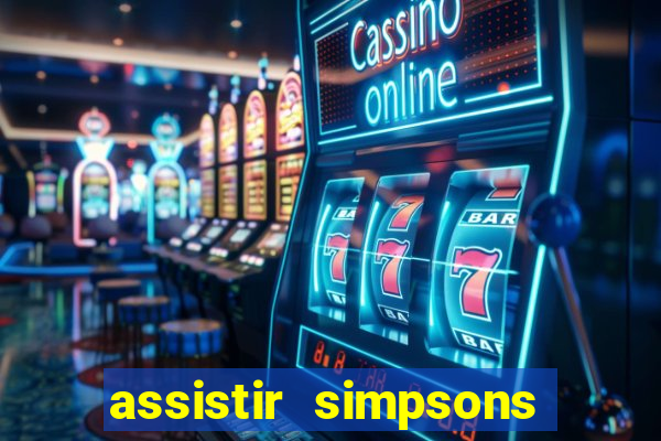 assistir simpsons online dublado