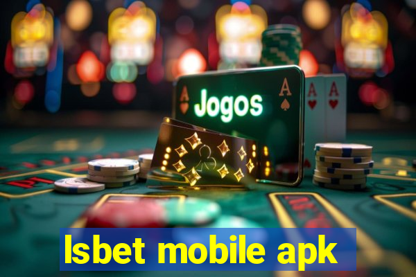 lsbet mobile apk