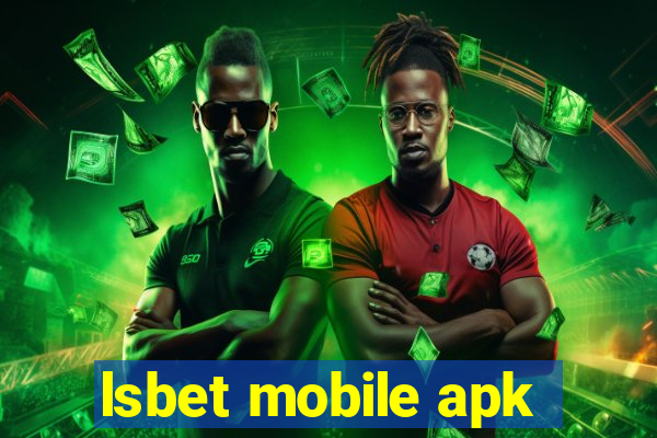 lsbet mobile apk