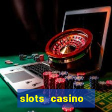 slots casino  lasvegas slots