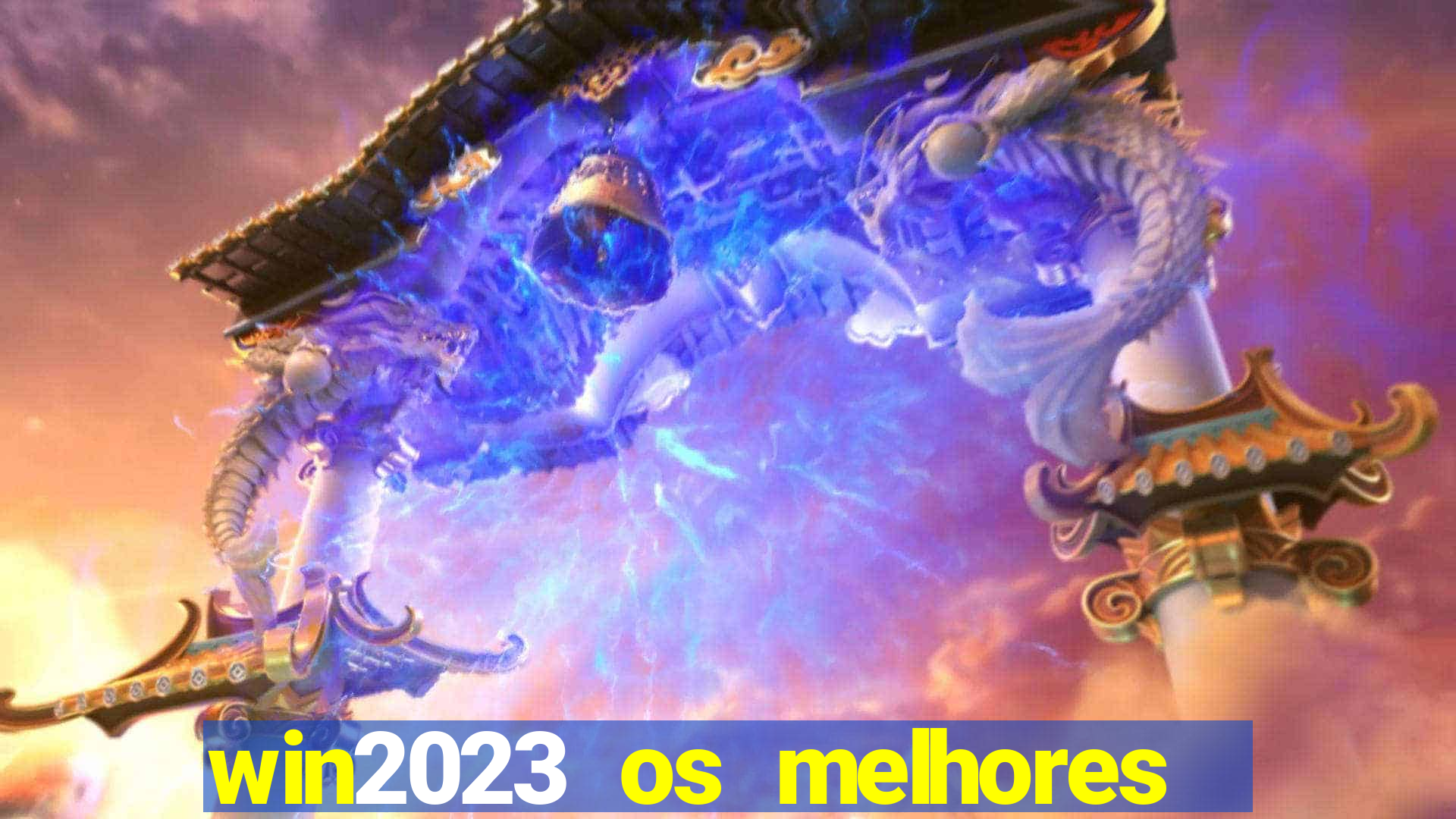 win2023 os melhores jogos de cassino