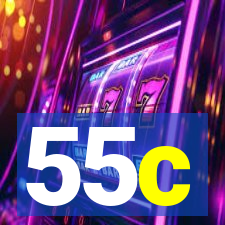 55c