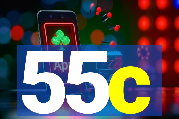 55c