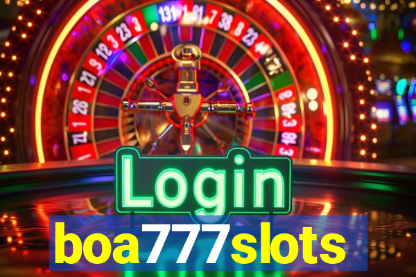 boa777slots