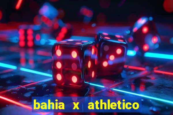 bahia x athletico pr onde assistir