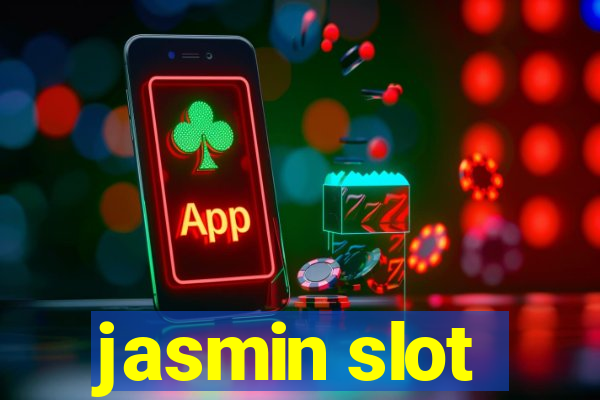 jasmin slot