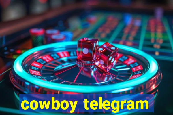 cowboy telegram