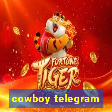 cowboy telegram