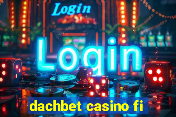 dachbet casino fi