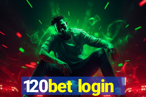 120bet login