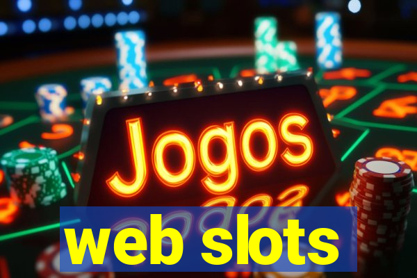 web slots