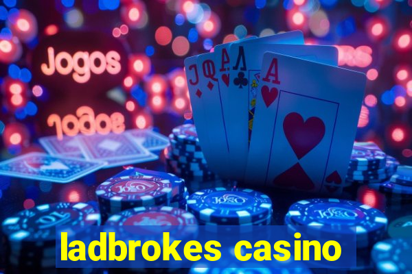 ladbrokes casino