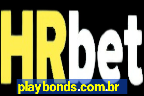 playbonds.com.br jogar gratis