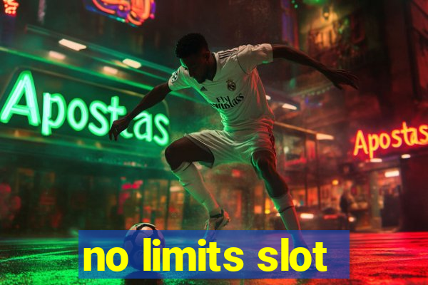 no limits slot