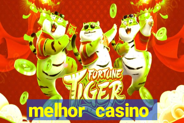 melhor casino online brasil