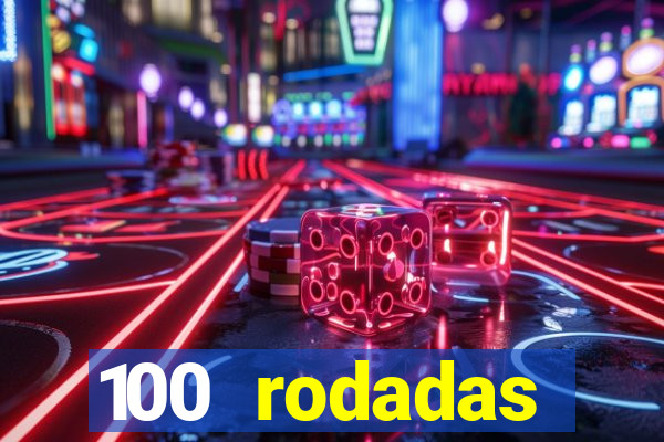 100 rodadas gr谩tis no cadastro