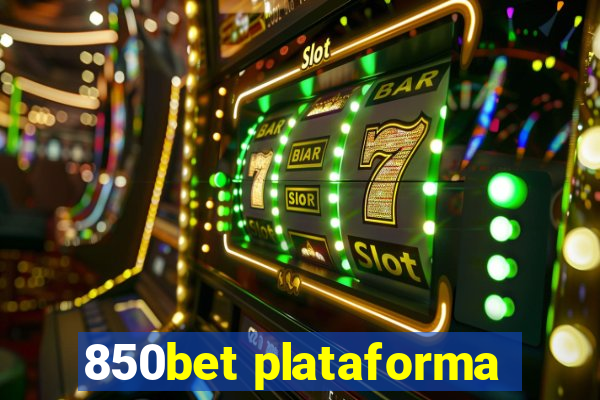 850bet plataforma