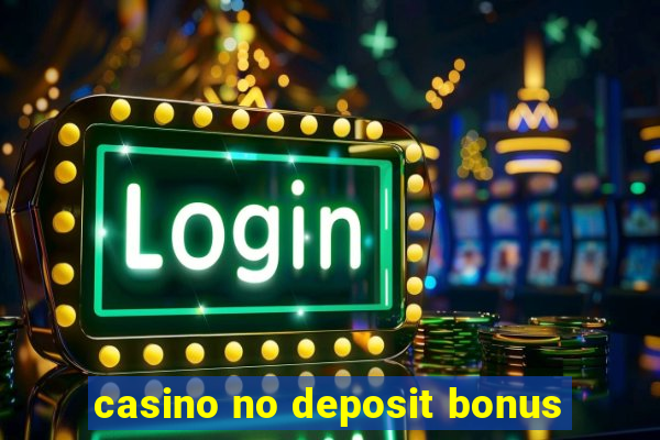 casino no deposit bonus