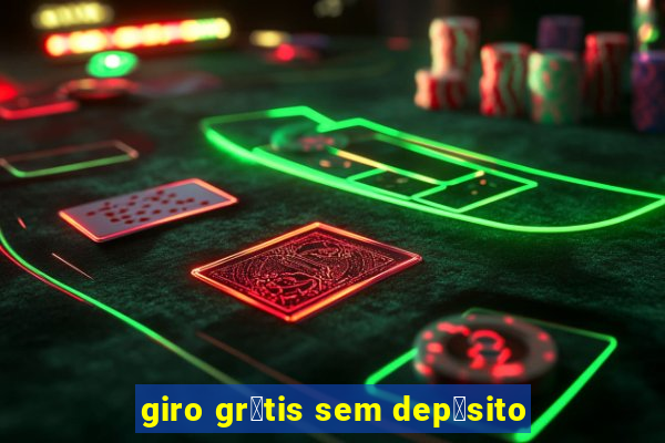 giro gr谩tis sem dep贸sito