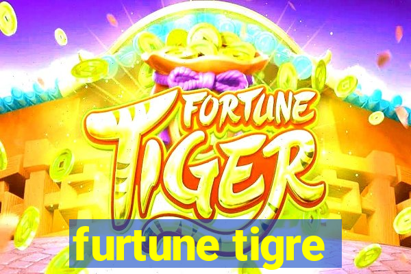 furtune tigre