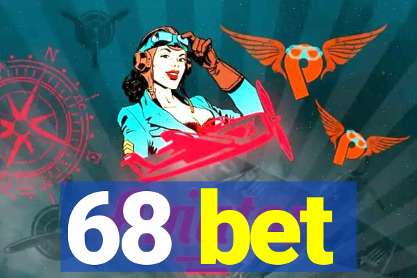 68 bet