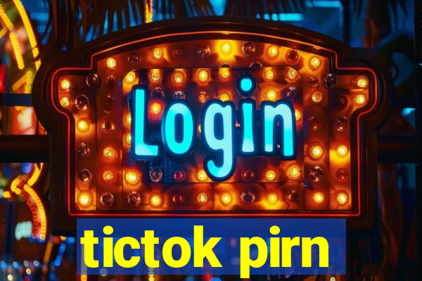 tictok pirn