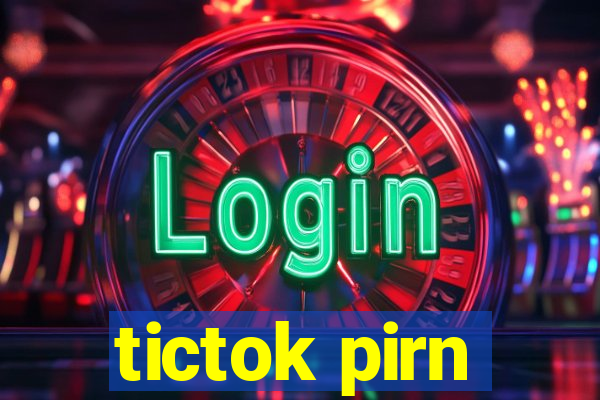 tictok pirn