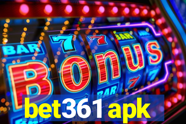 bet361 apk